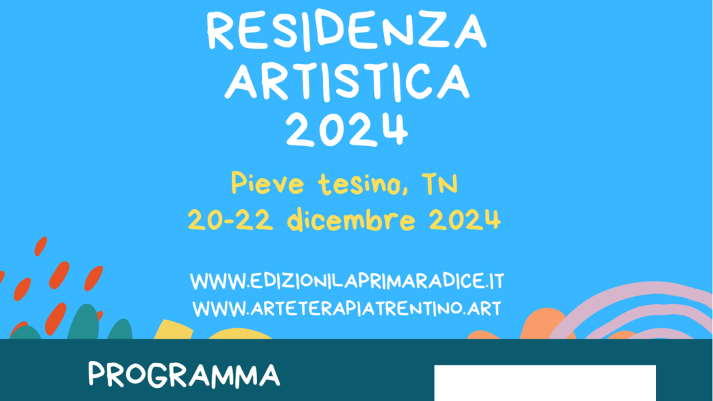 Prima edizione Residenza artistica!